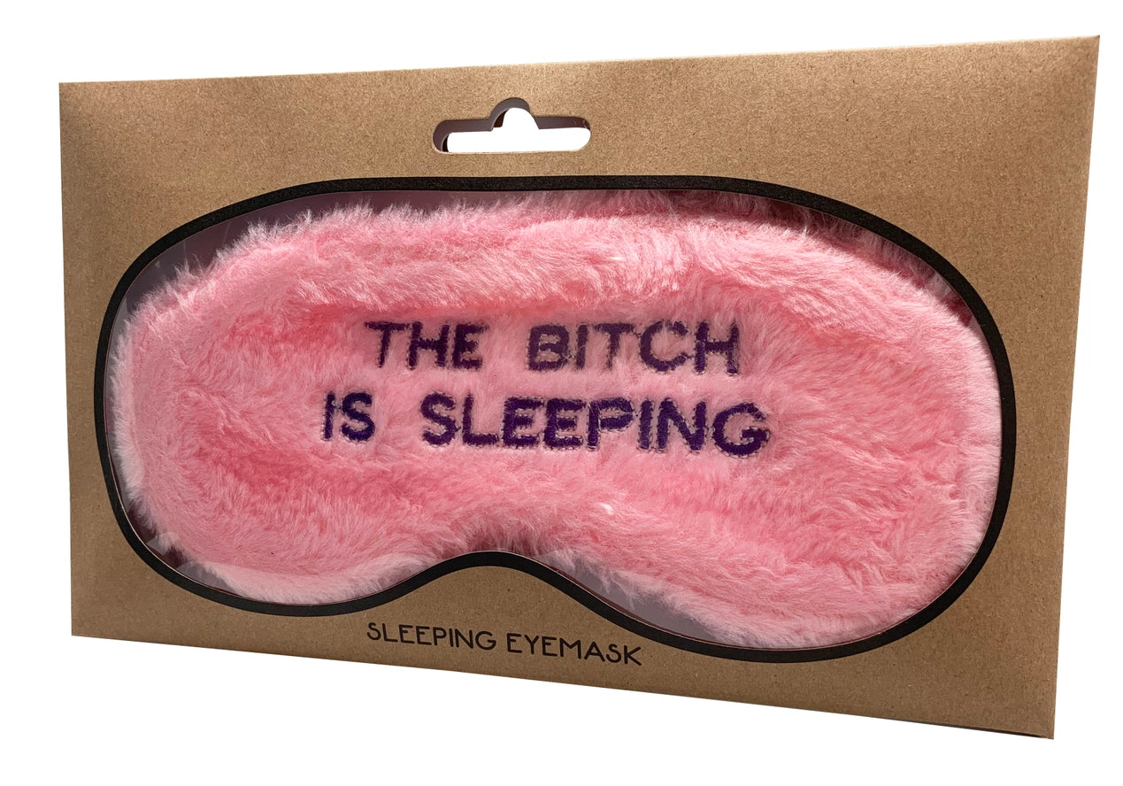 Eye Mask - the Bitch Is Sleeping