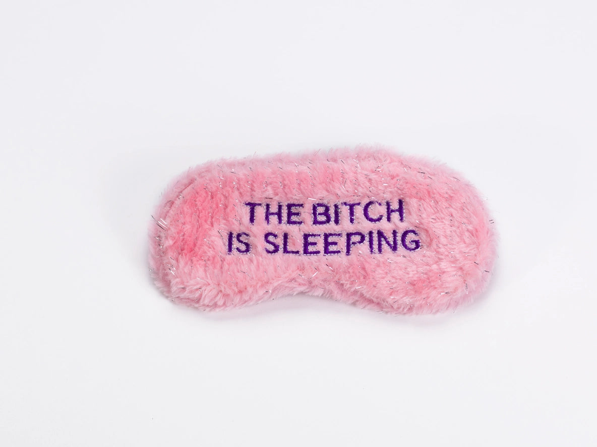 Eye Mask - the Bitch Is Sleeping